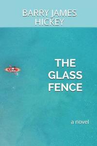 bokomslag The Glass Fence