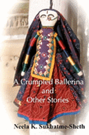 bokomslag A Crumpled Ballerina and Other Stories: The strife within us