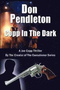 bokomslag Copp in the Dark, a Joe Copp Thriller: Joe Copp, Private Eye Series