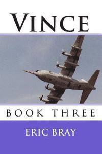 Vince: book three 1