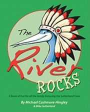 bokomslag The River Rocks: A book of fun and games for all the family featuring the Sutherland Crew