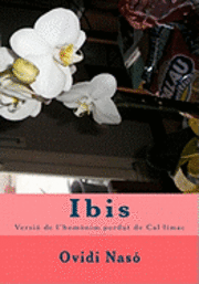bokomslag Ibis: versió de l'homònim perdut de Cal-límac