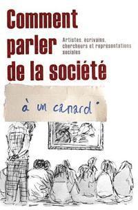 comment parler de la société à un canard 1