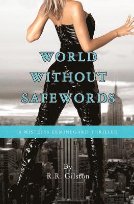 World Without Safewords 1