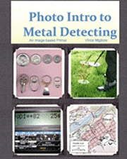 bokomslag Photo Intro to Metal Detecting: An Image-based Primer