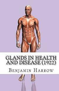 bokomslag Glands in Health and Disease (1922)