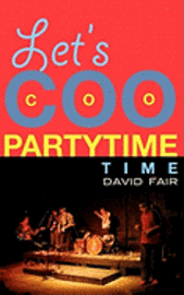 Let's CooCooPartyTime Time 1