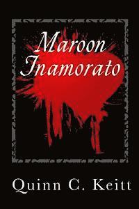 bokomslag Maroon Inamorato: Her Blooded Choice