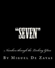 bokomslag "Seven": Numbers through the Looking Glass