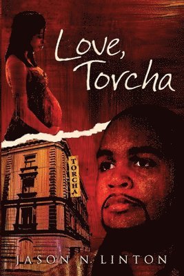Love, Torcha: Author's edition 1