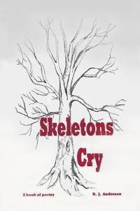 bokomslag Skeletons Cry