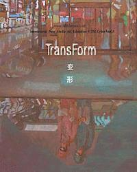 bokomslag TransForm: International New Media Art Exhibition in Cyber MoCA