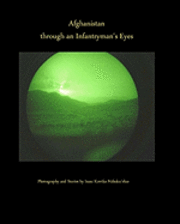 Afghanistan through an Infantryman's Eyes 1