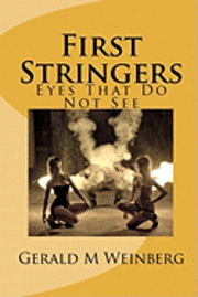 First Stringers: Eyes That Do Not See 1