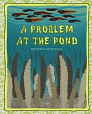 bokomslag A Problem at the Pond