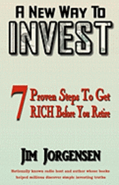Jim Jorgensen - A New Way To INVEST, Häftad