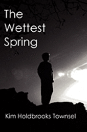 The Wettest Spring 1