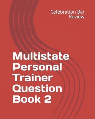 Multistate Personal Trainer Question Book 2 1