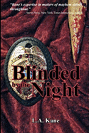 Blinded by the Night 1