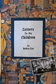 Letters to my Children 1