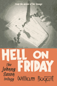 bokomslag Hell on Friday: the Johnny Saxon Trilogy