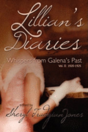 bokomslag Lillian's Diaries: Whispers of Galena's Past