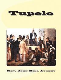 John Hill Aughey - Tupelo, Häftad