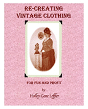 Re-Creating Vintage Clothing: For Fun And Profit 1