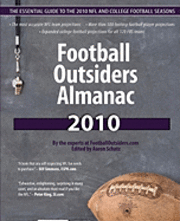 bokomslag Football Outsiders Almanac 2010: The Essential Guide to the 2010 NFL and College Football Seasons