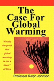 bokomslag The Case For Global Warming