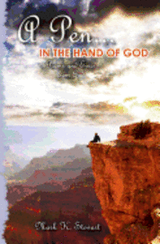 bokomslag A Pen...In the Hand of God: Poems and Epics from God
