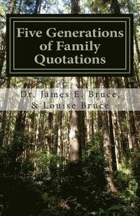 bokomslag Five Generations of Family Quotations: Inspired by Every Word