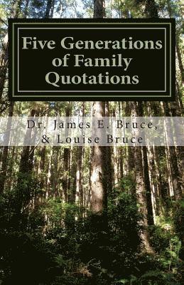 Five Generations of Family Quotations: Inspired by Every Word 1