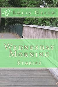 bokomslag Wednesday Morning: Stories