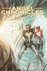 Angel Chronicles - Large Print Edition: Undercover Angels 1