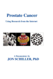 Jon Schiller - Prostate Cancer, Häftad