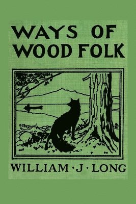 Ways of Wood Folk 1