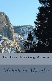 In His Loving Arms 1