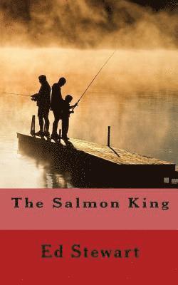 The Salmon King 1