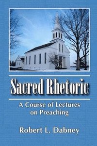 bokomslag Sacred Rhetoric