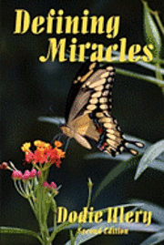 Defining Miracles: Second Edition 1