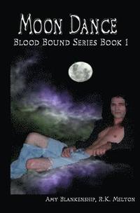 bokomslag Moon Dance: Blood Bound Series