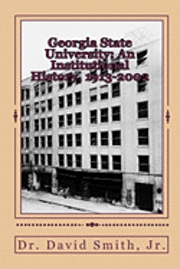 bokomslag Georgia State University: An Institutional History, 1913-2002