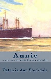 bokomslag Annie: a son's quest for his biological mother