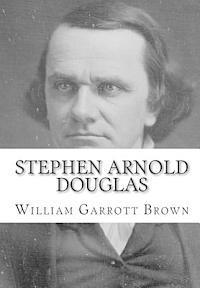 Stephen Arnold Douglas 1