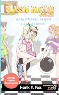 Hank P. Fox - All Classic Blonde Jokes, Häftad