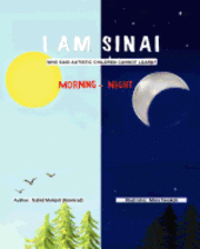 bokomslag I Am Sinai, Who Said Autistic Children Cannot Learn?: Morning - Night
