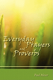 Paul Meier - Everyday Prayers and Proverbs, Häftad