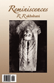 R. Rakhshani - Reminiscences, Häftad