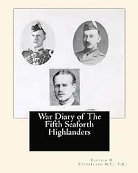 bokomslag War Diary of The Fifth Seaforth Highlanders: 51st (Highland) Division